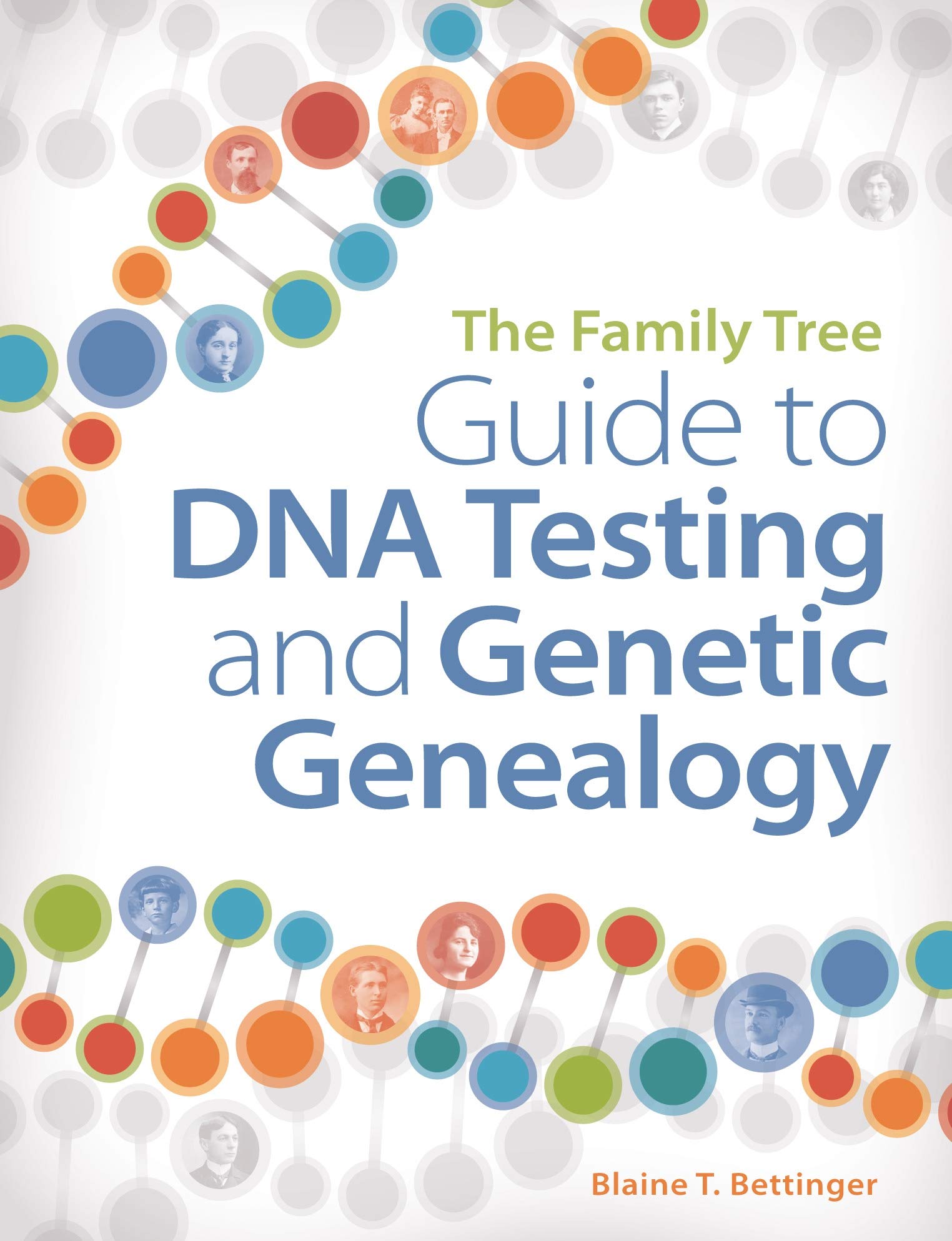 The Family Tree Guide to DNA Testing and Genetic Genealogy used book depot