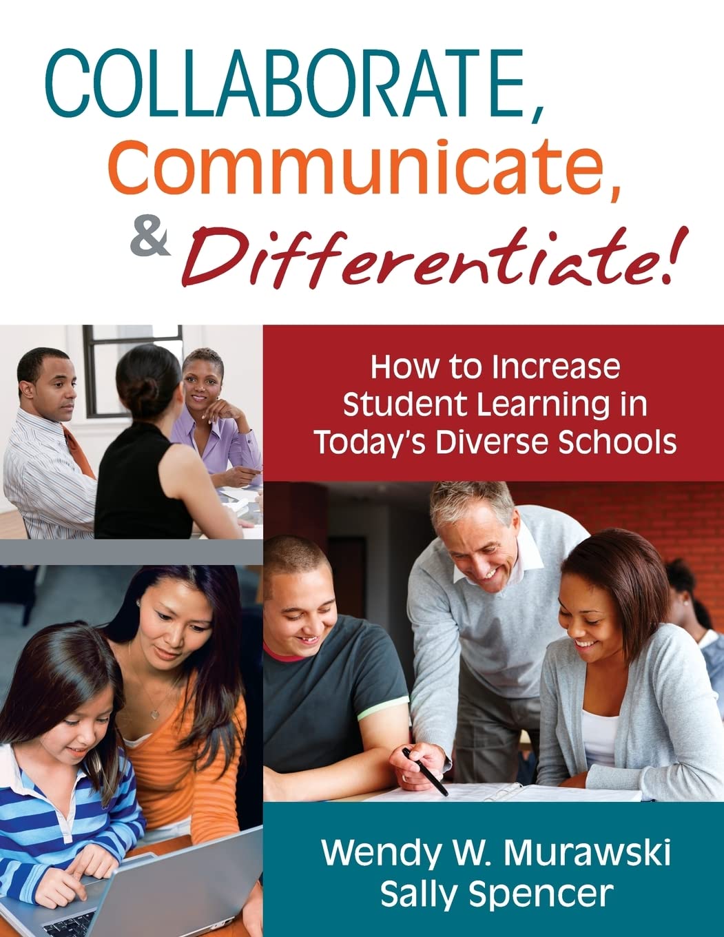 Collaborate, Communicate, and Differentiate!: How to Increase Student Learning in Today’s Diverse Schools used book depot