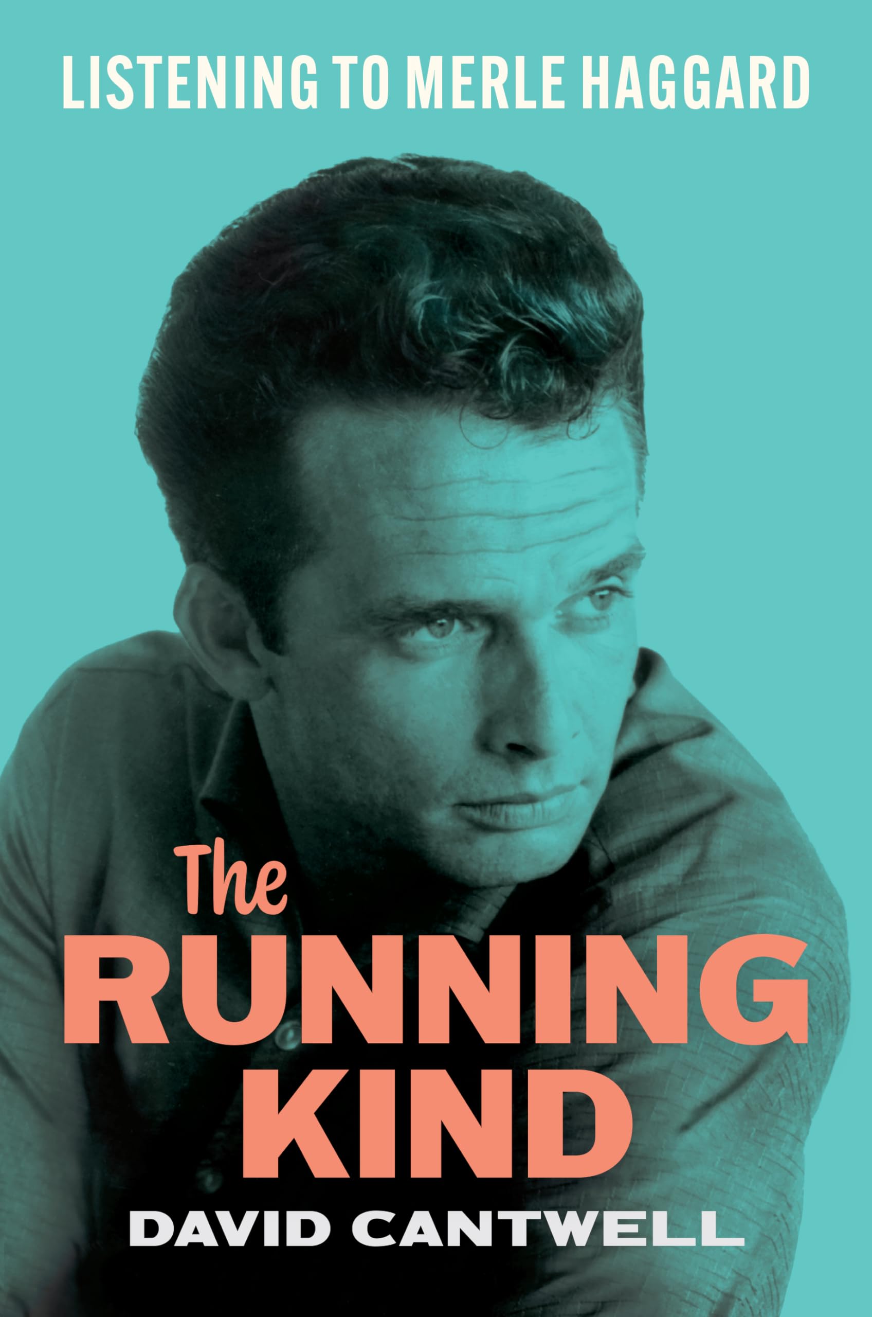 The Running Kind: Listening to Merle Haggard (American Music Series) used book depot