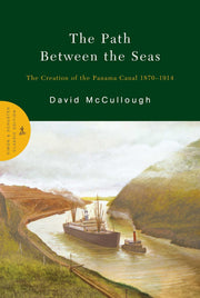 The Path Between the Seas: The Creation of the Panama Canal 1870-1914 used book depot