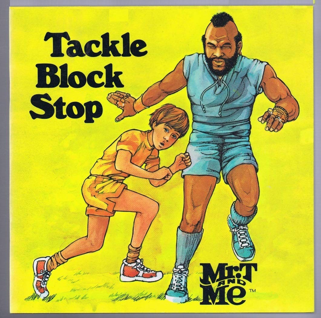 Tackle Block Stop (Mr. t and Me Series)