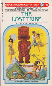 The Lost Tribe (Choose Your Own Adventure)