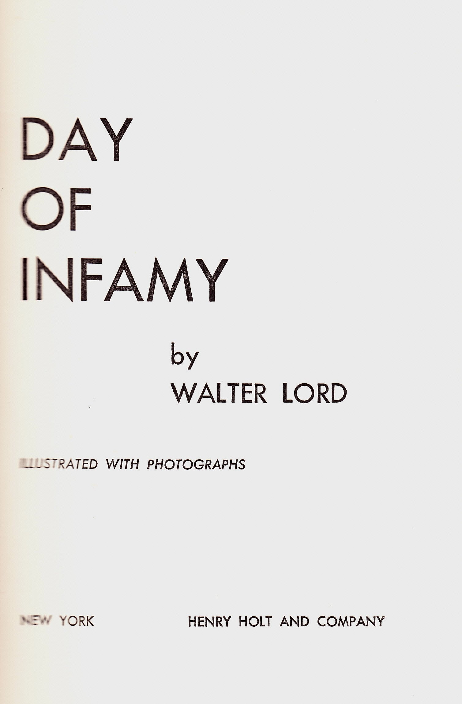 Day of Infamy: The Classic Account of the Bombing of Pearl Harbor used book depot