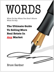 Words. What To Say When You Don't Know What To Say. The Ultimate Guide To Sellin