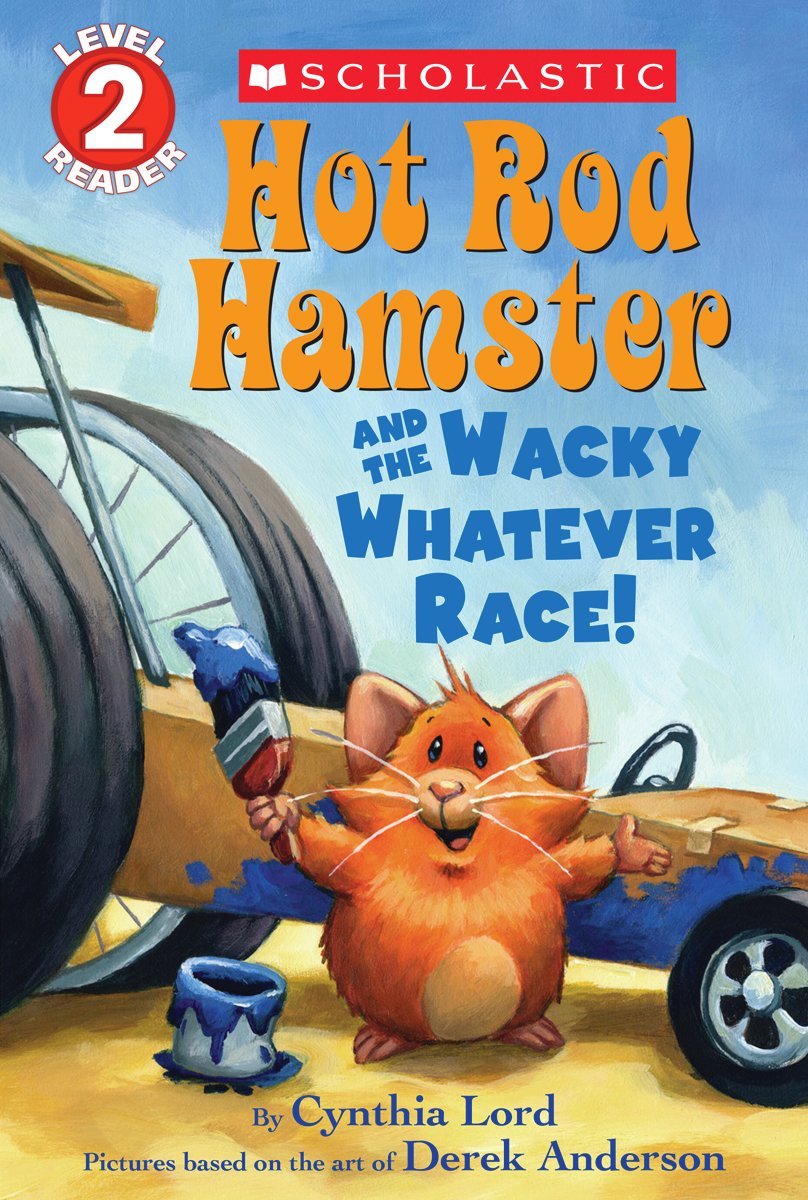 Hot Rod Hamster and the Wacky Whatever Race! (Scholastic Reader, Level 2) used book depot