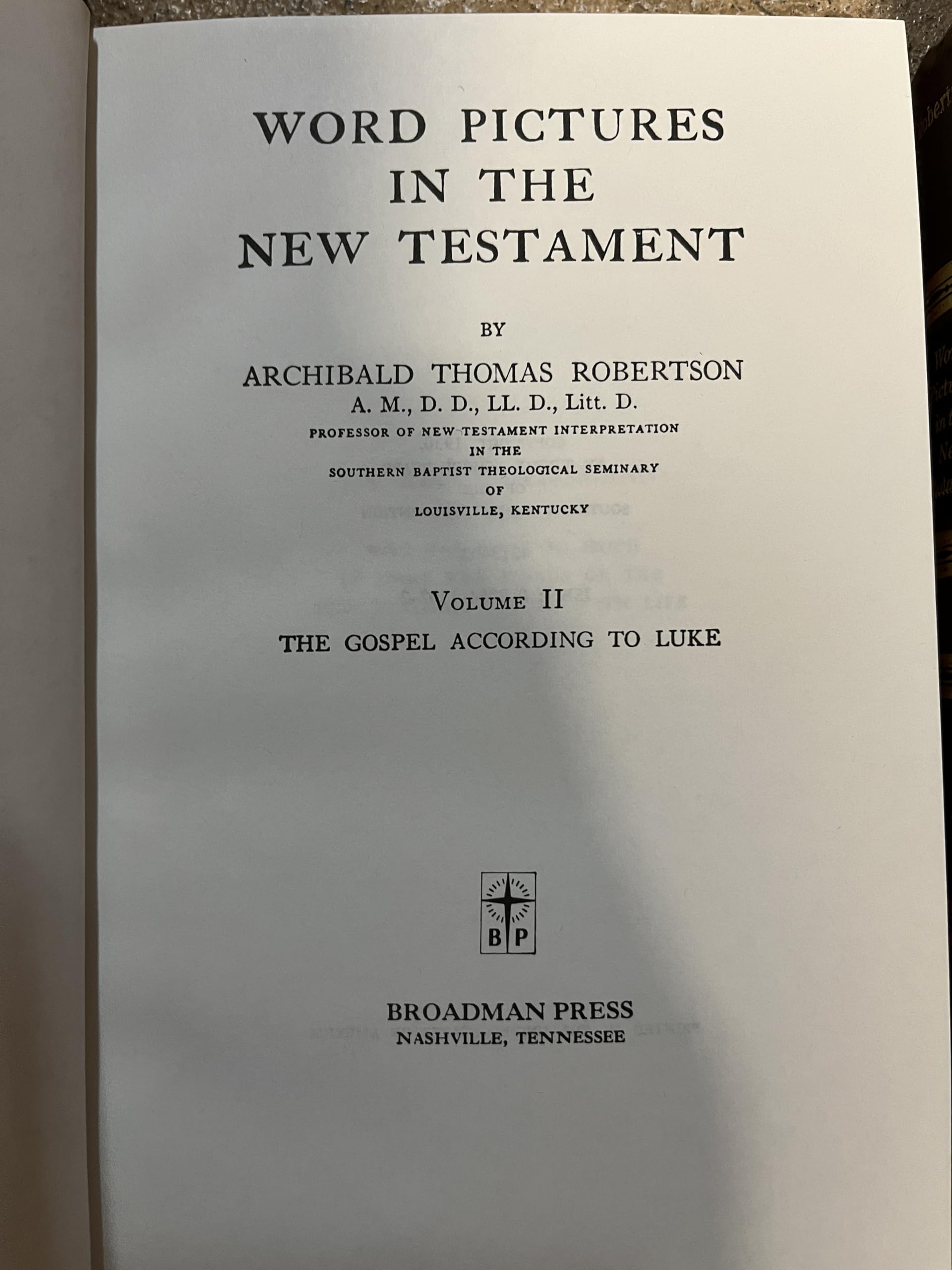 Word Pictures in the New Testament : Volumes 1 - 6 (New Testament Commentaries)