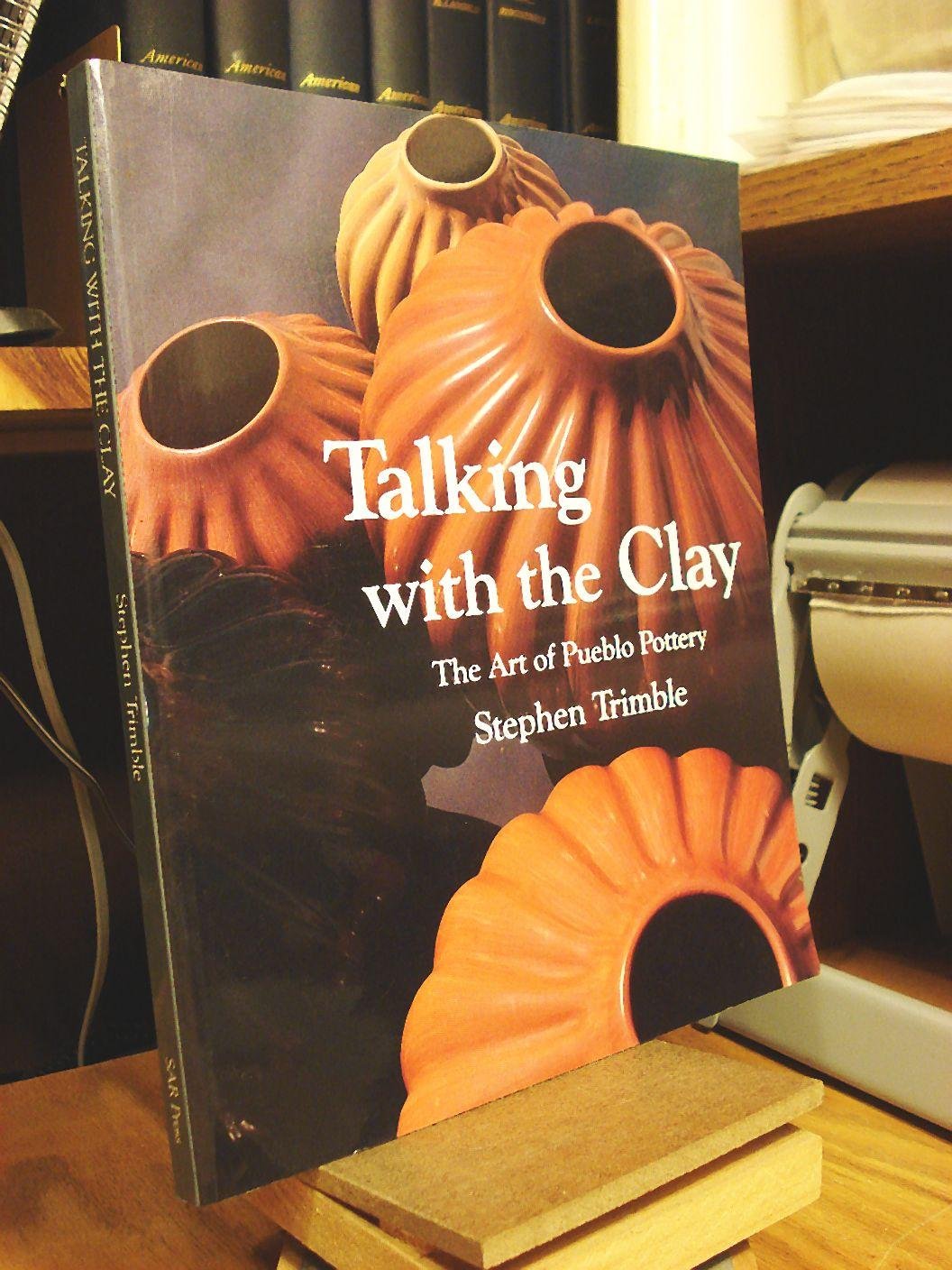 Talking With the Clay: The Art of Pueblo Pottery used book depot