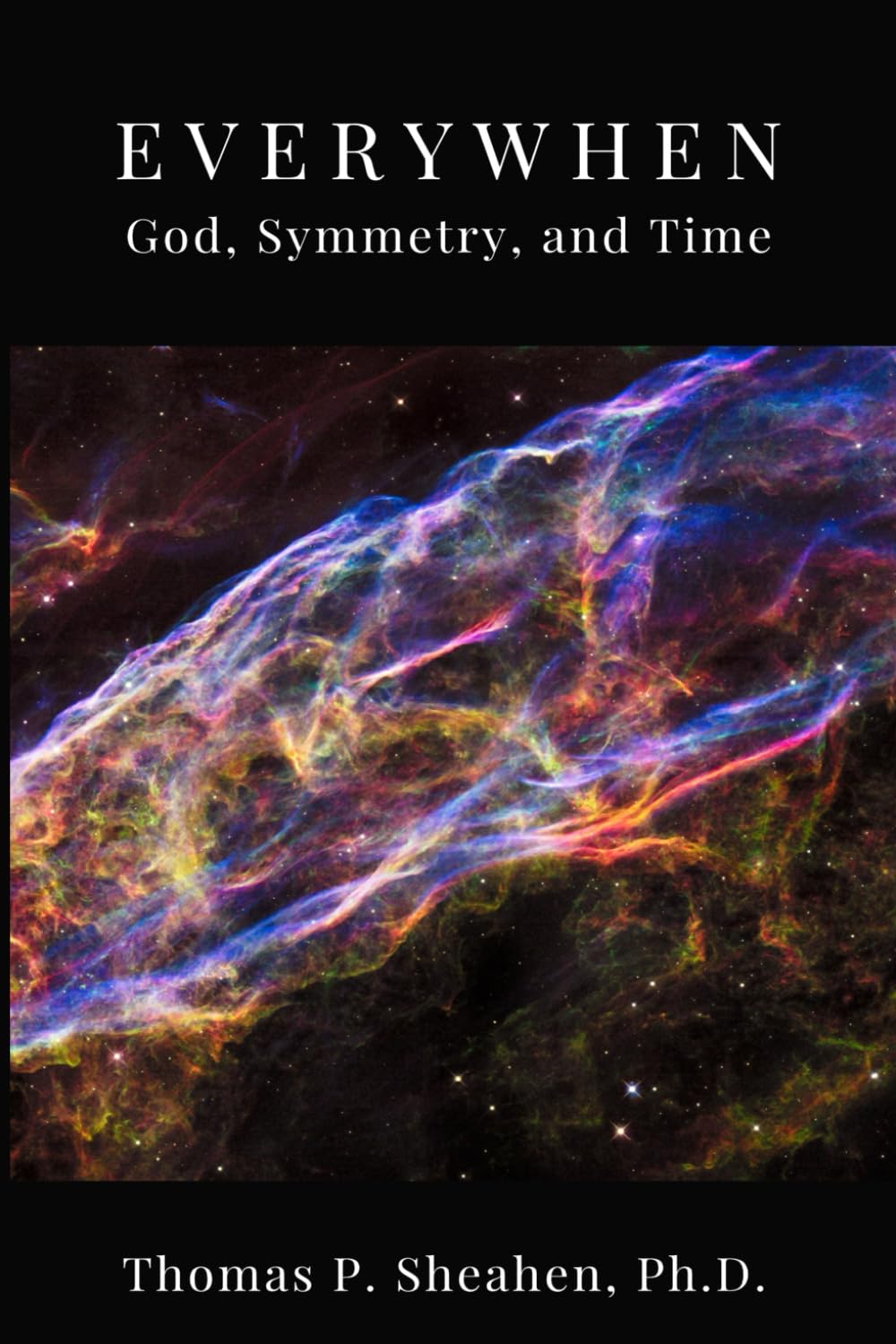 Everywhen: God, Symmetry, and Time used book depot