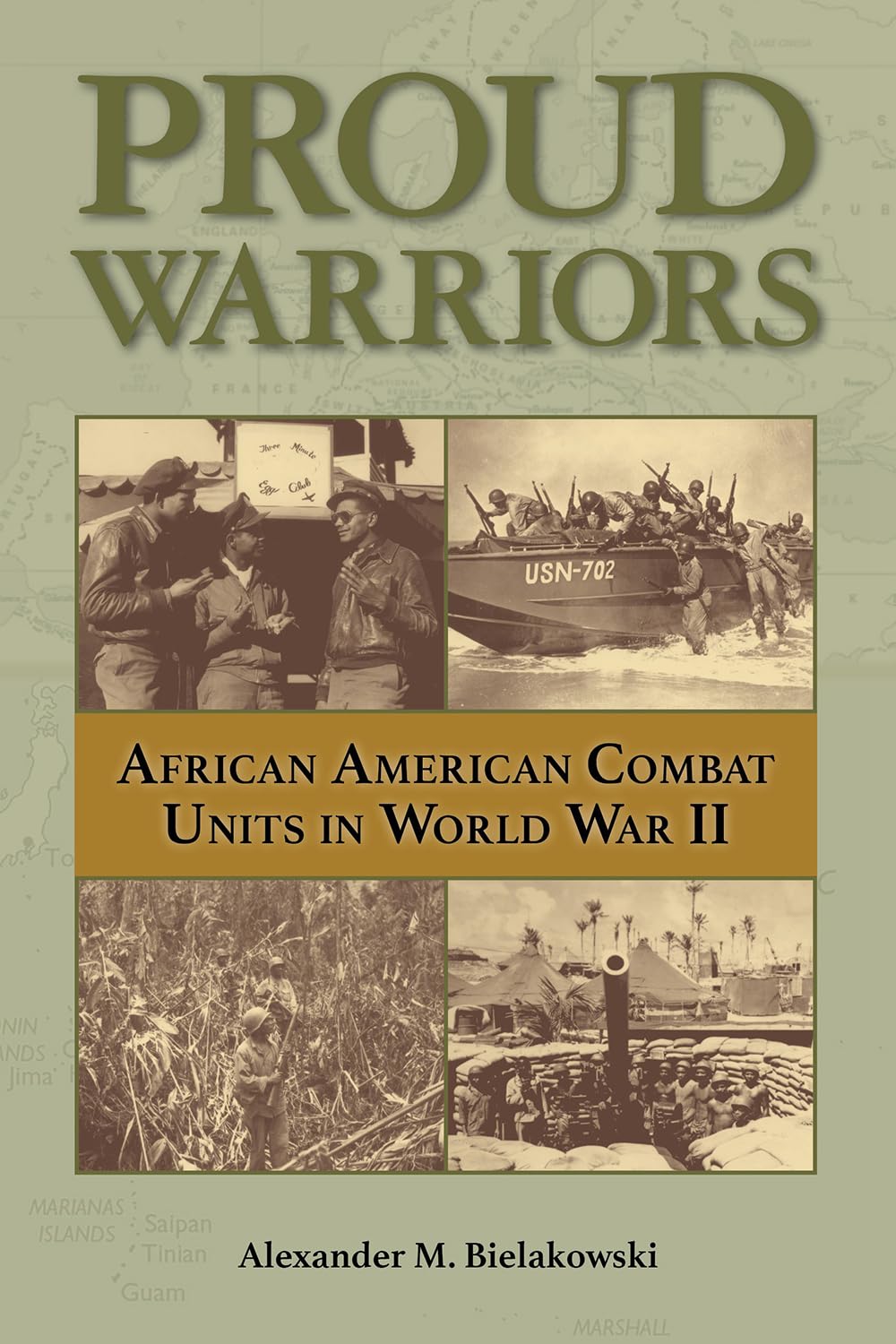 Proud Warriors: African American Combat Units in World War II (Volume 6) (American Military Studies) used book depot