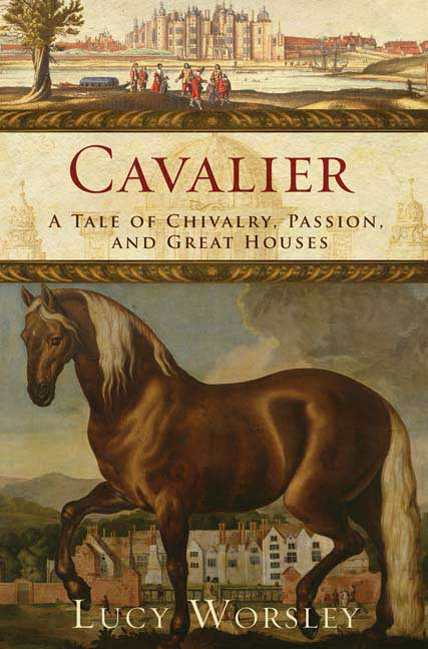 Cavalier: A Tale of Chivalry, Passion, and Great Houses used book depot