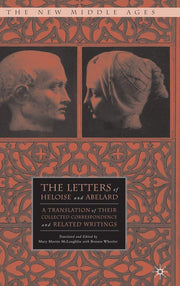 The Letters of Heloise and Abelard: A Translation of Their Collected Correspondence and Related Writings (The New Middle Ages) used book depot