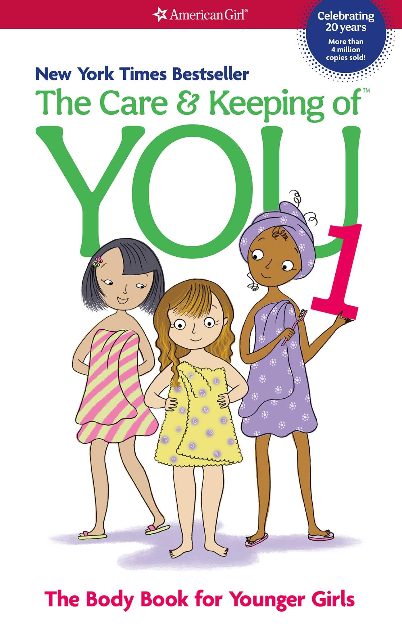 Cover of The Care and Keeping of You: The Body Book for Younger Girls, Revised Edition (American Girl® Wellbeing) with girls.