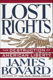 Lost Rights: The Destruction of American Liberty used book depot