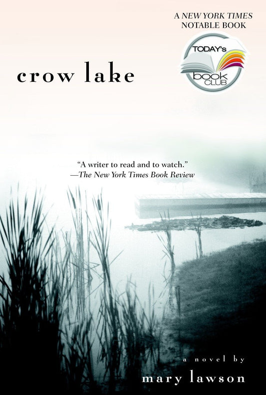 Crow Lake Today Show Book Club 7 [Paperback] Lawson, Mary