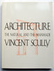 Architecture: The Natural and the Manmade