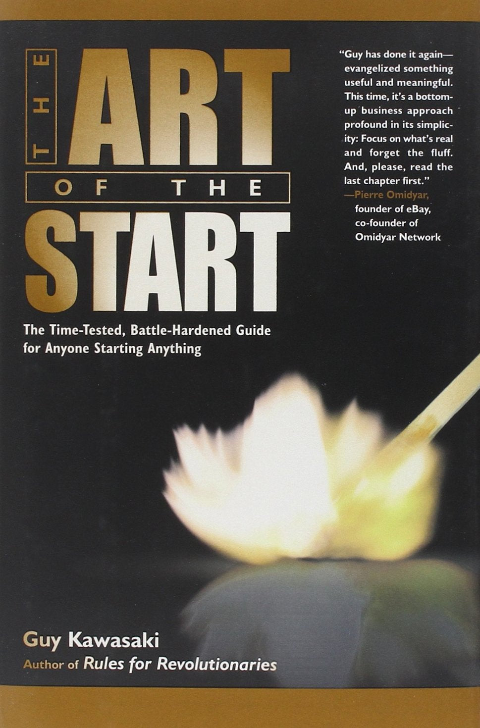The Art of the Start: The Time-Tested, Battle-Hardened Guide for Anyone Starting Anything used book depot