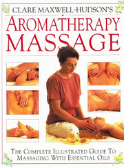 Clare Maxwell-Hudson's Aromatherapy Massage used book depot