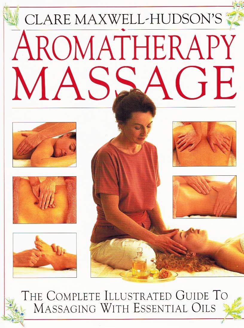 Clare Maxwell-Hudson's Aromatherapy Massage used book depot