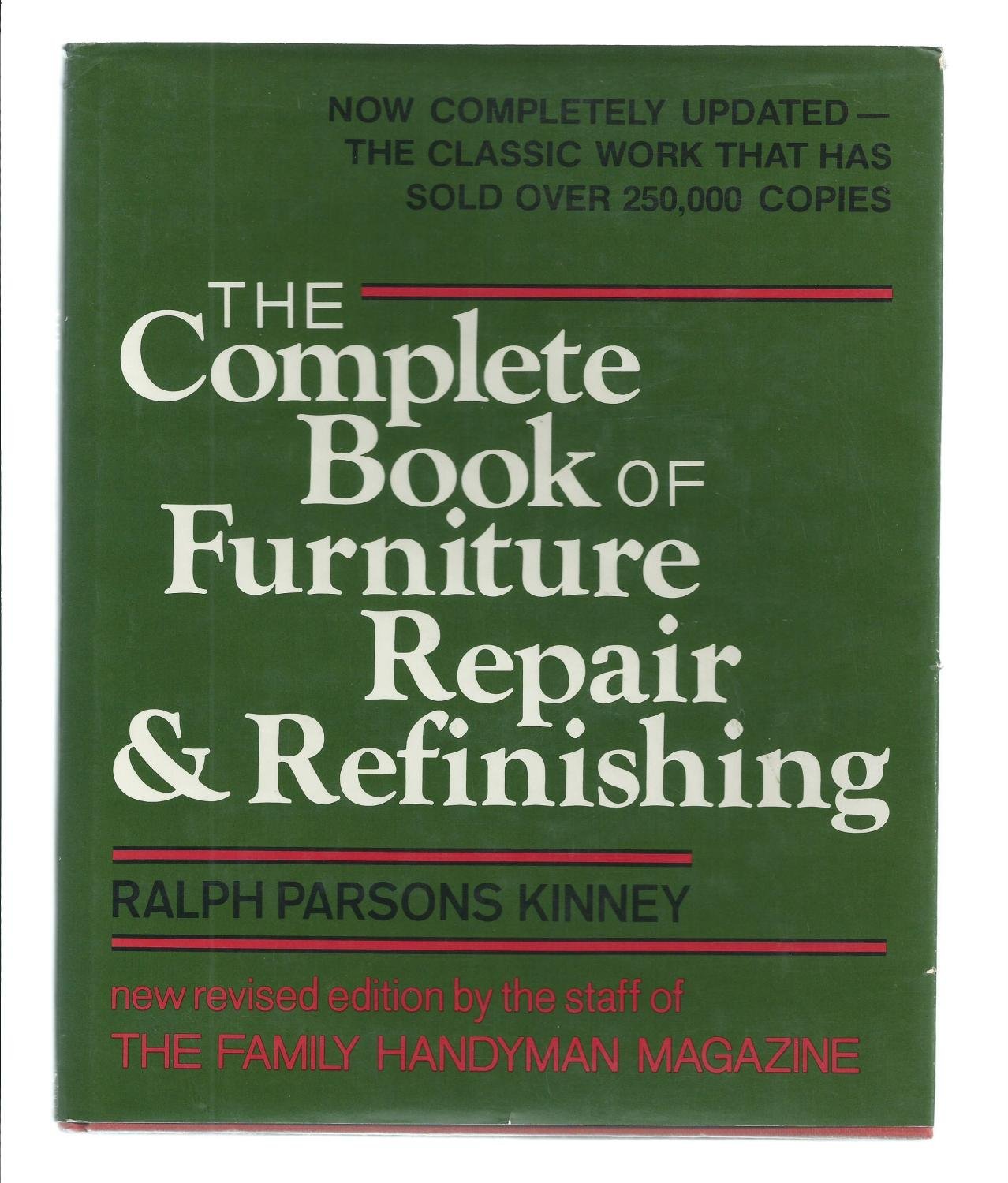 The Complete Book of Furniture Repair & Refinishing