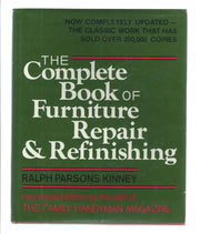 The Complete Book of Furniture Repair & Refinishing
