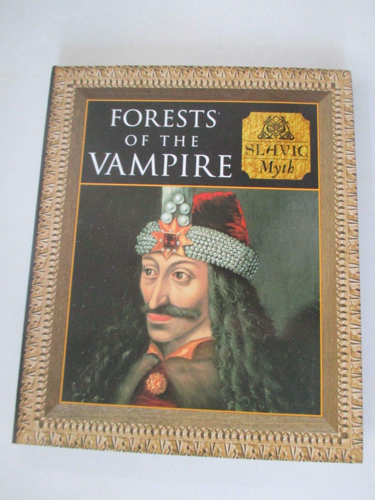 Forests of the Vampires: Slavic Myth (Myth and Mankind) used book depot