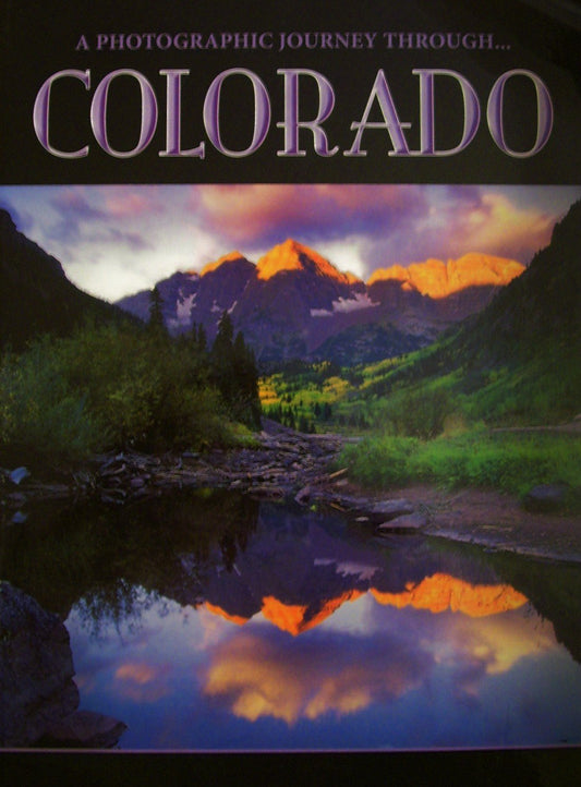 A Photographic Journey ThroughColorado [Paperback] carolynwangaardronruhofffredwangaard