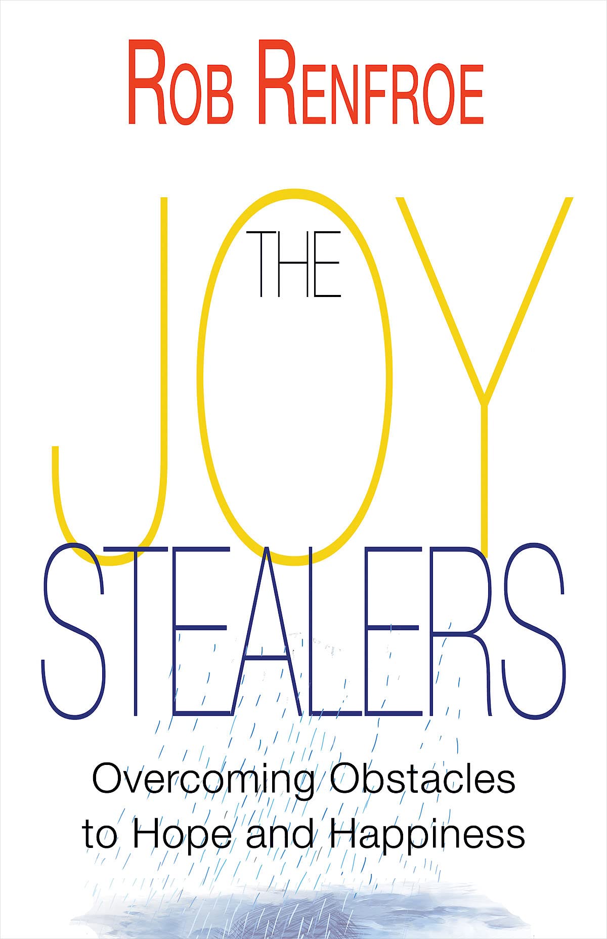 The Joy Stealers: Overcoming Obstacles to Hope and Happiness used book depot