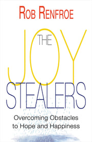 The Joy Stealers: Overcoming Obstacles to Hope and Happiness used book depot