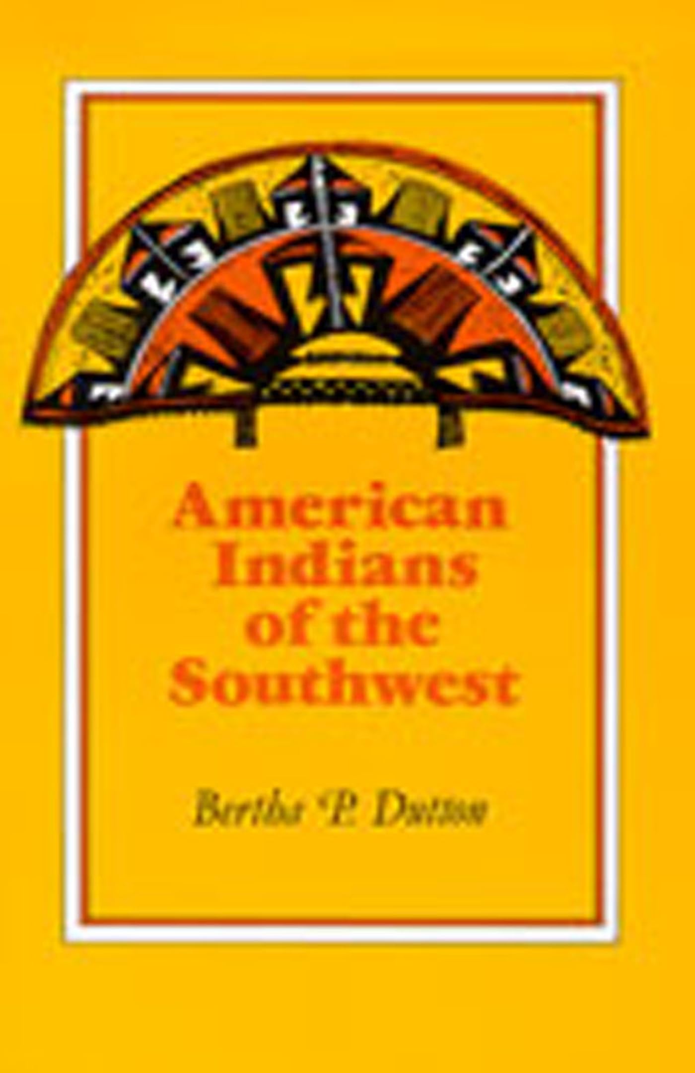 American Indians of the Southwest used book depot