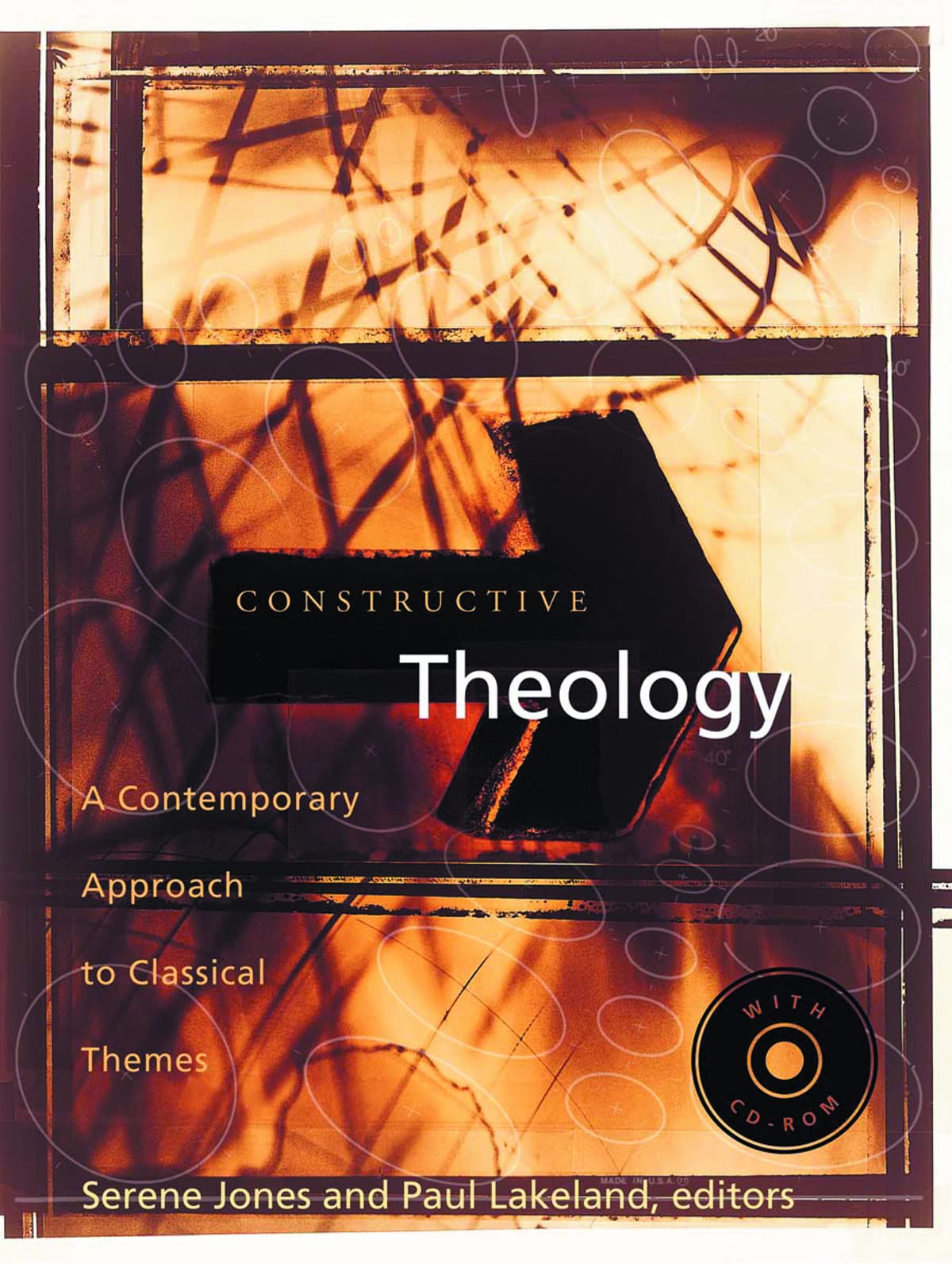 Constructive Theology: A Contemporary Approach to Classical Themes used book depot