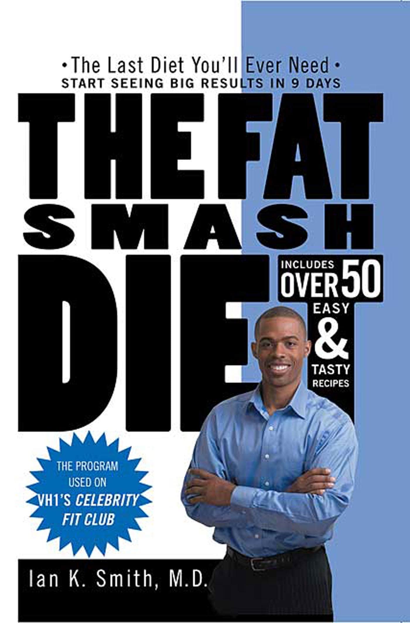 The Fat Smash Diet: The Last Diet You'll Ever Need used book depot