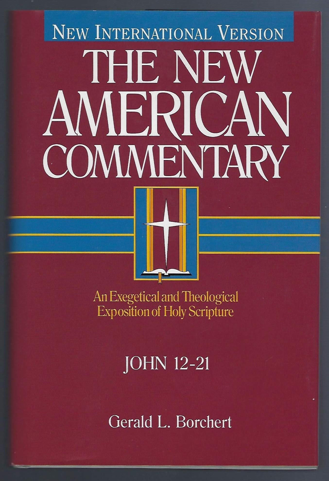 John 12-21: An Exegetical and Theological Exposition of Holy Scripture (Volume 25) (The New American Commentary) used book depot