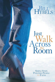Just Walk Across the Room: Simple Steps Pointing People to Faith used book depot