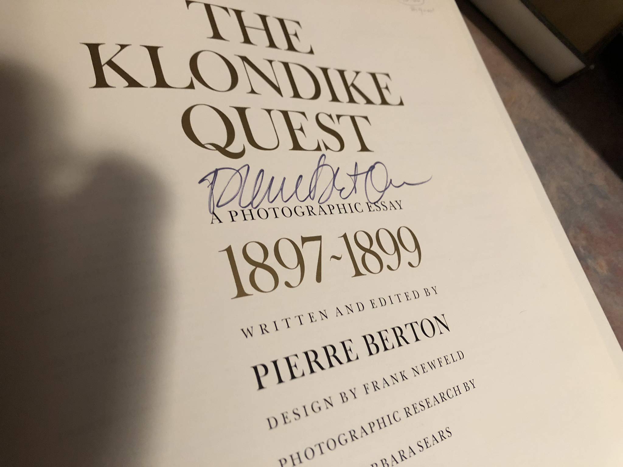 The Klondike Quest: A Photographic Essay 1897-1899