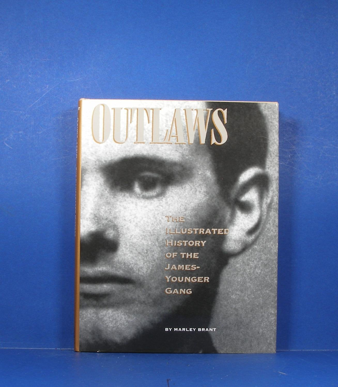 Outlaws: The Illustrated History of the James-Younger Gang used book depot