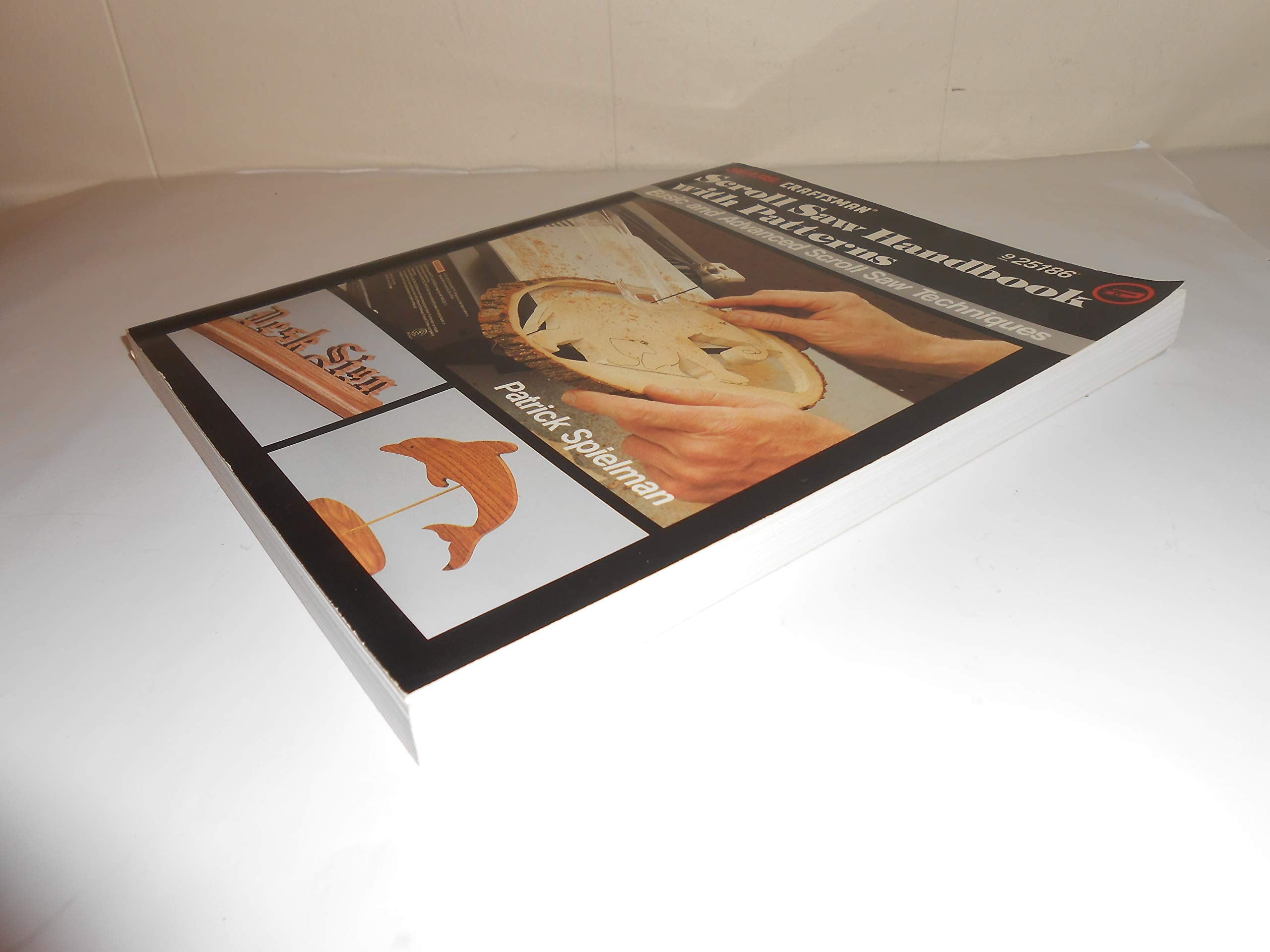 Scroll Saw Handbook with Patterns: Basic and Advanced Scroll Saw Techniques, Special Edition for SEARS/CRAFTSMAN used book depot