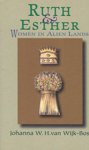 Ruth and Esther: Women in Alien Lands used book depot
