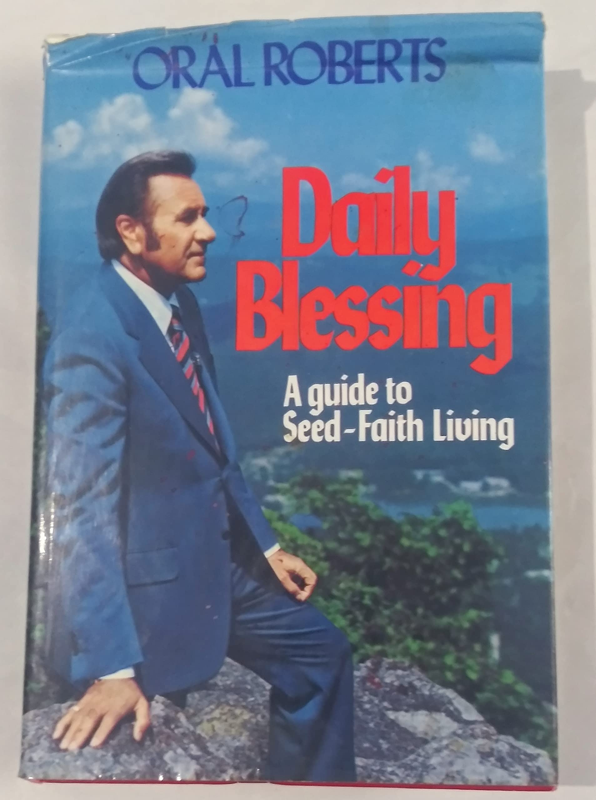 Daily blessing: A guide to seed-faith living used book depot