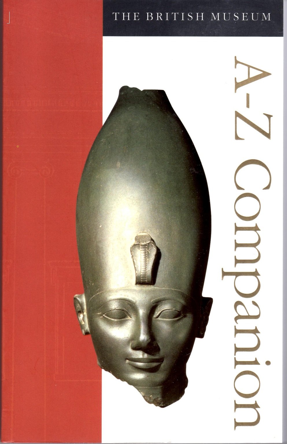 The British Museum A-Z Companion Guide /anglais used book depot