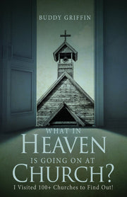 What in Heaven Is Going on at Church?: I Visited 100+ Churches to Find Out! used book depot