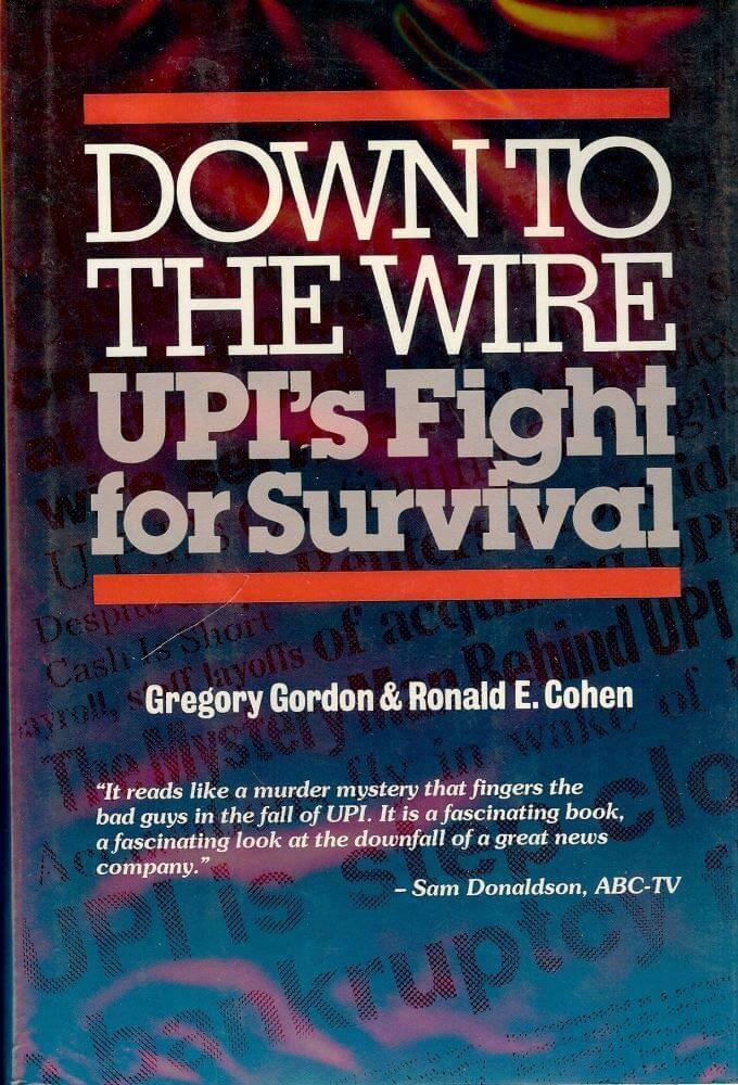 Down to the Wire: UPI's Fight for Survival used book depot
