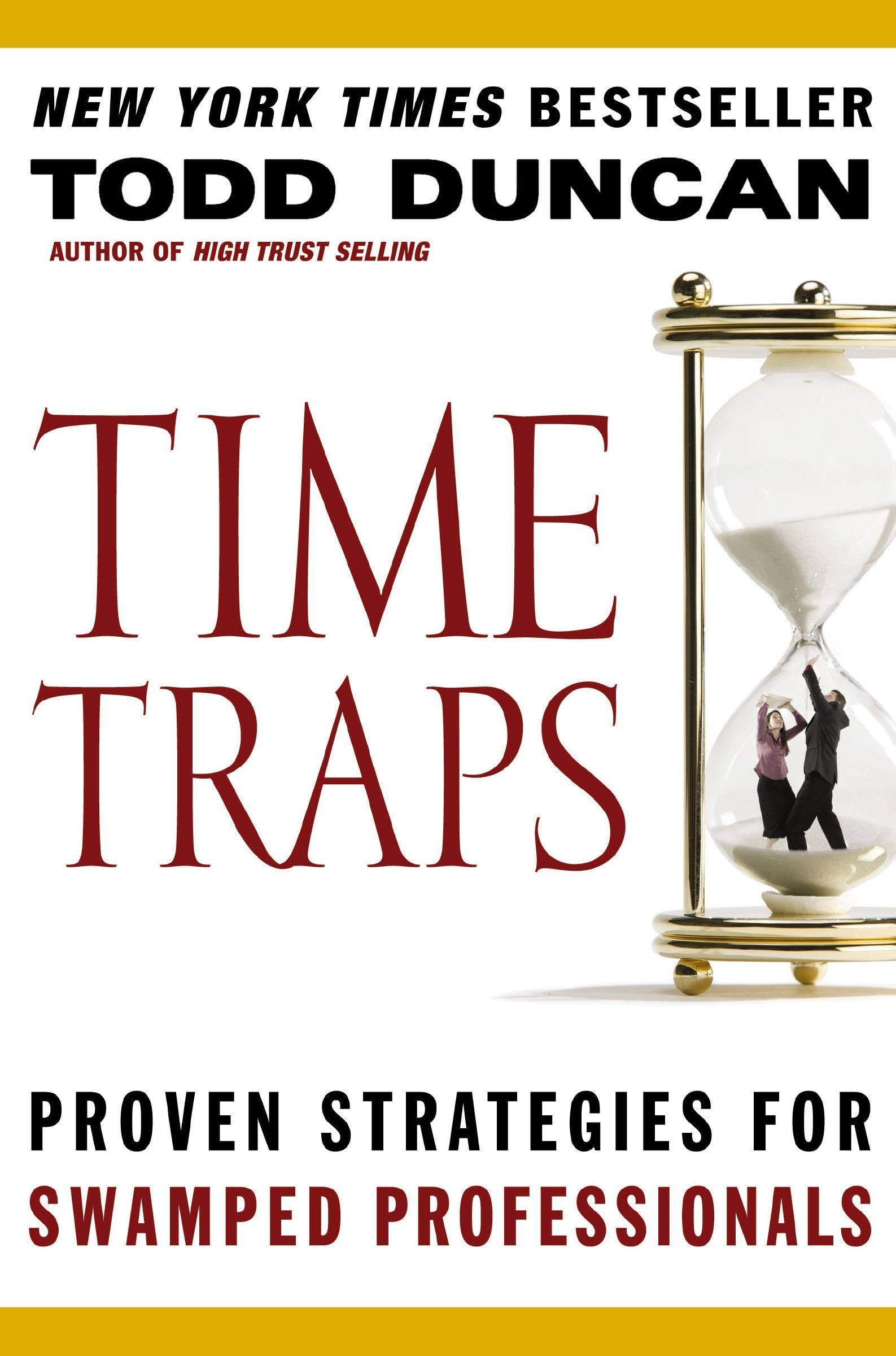 Time Traps: Proven Strategies for Swamped Professionals used book depot