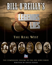 Bill O'Reilly's Legends and Lies: The Real West used book depot