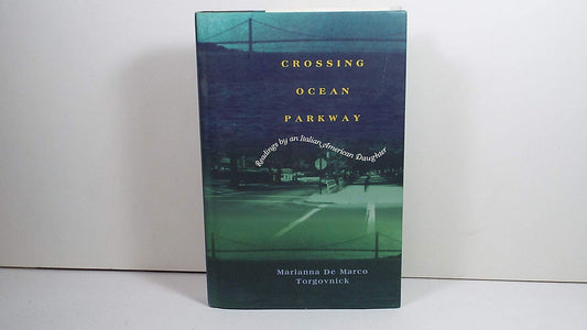 Crossing Ocean Parkway [Hardcover] Torgovnick, Marianna De Marco