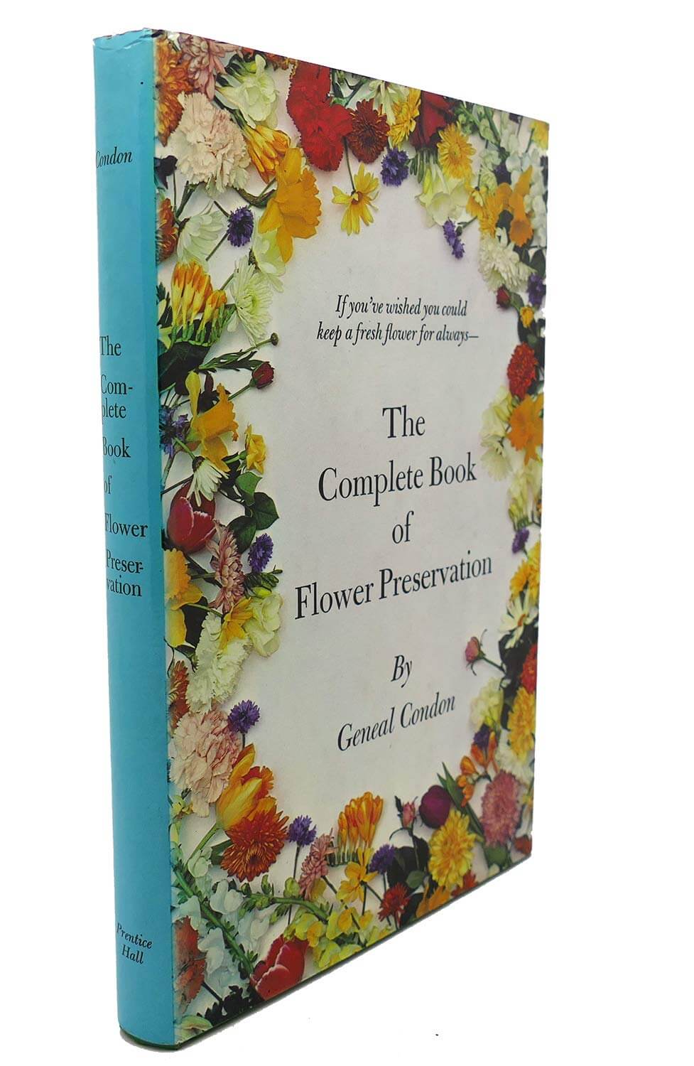 The Complete Book of Flower Preservation used book depot