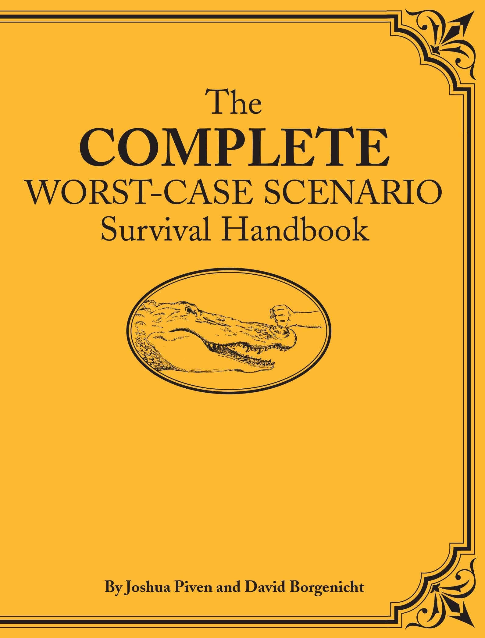 The Complete Worst-Case Scenario Survival Handbook (Worst Case Scenario, WORS) used book depot