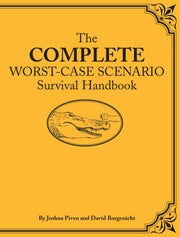 The Complete Worst-Case Scenario Survival Handbook (Worst Case Scenario, WORS) used book depot