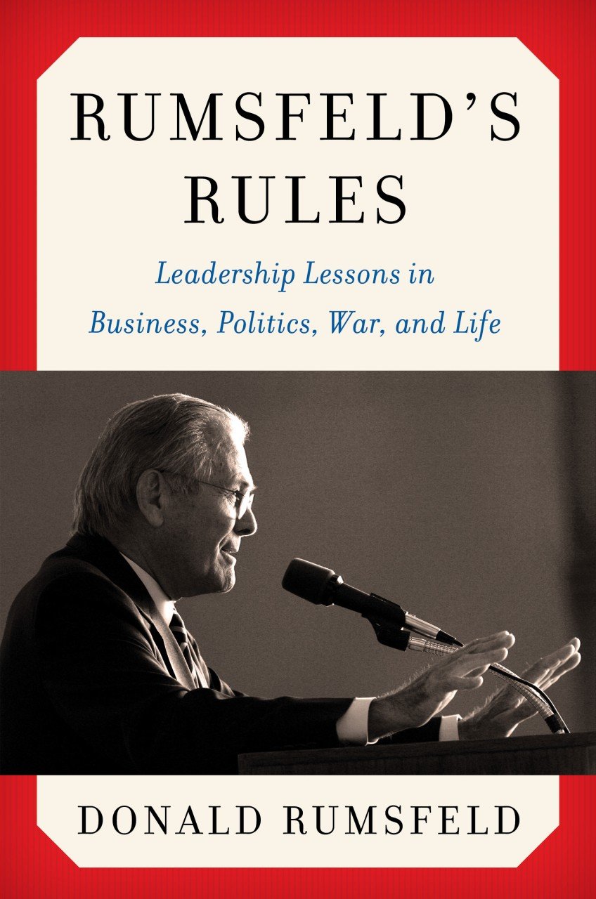 Rumsfeld's Rules: Leadership Lessons in Business, Politics, War, and Life used book depot