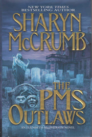 The PMS Outlaws: An Elizabeth MacPherson Novel used book depot