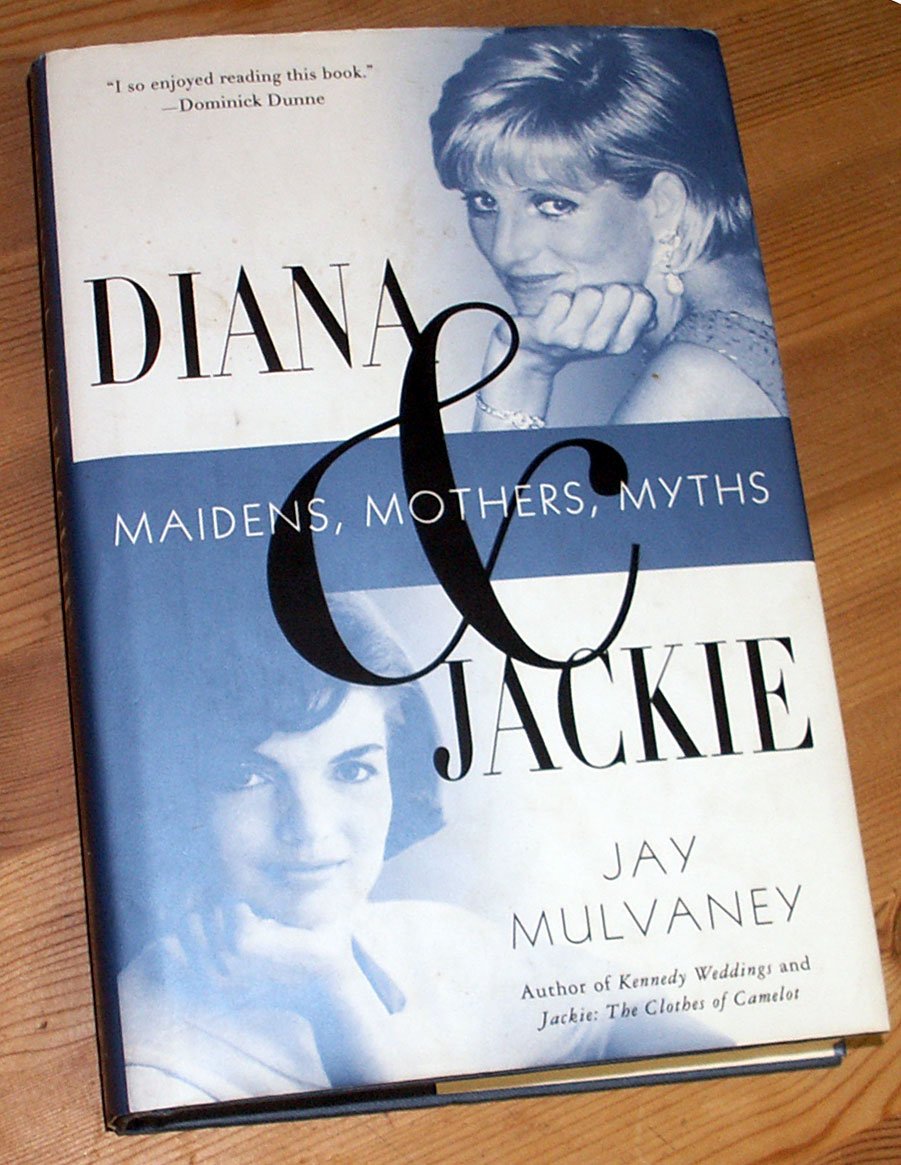 Diana and Jackie: Maidens, Mothers, Myths used book depot